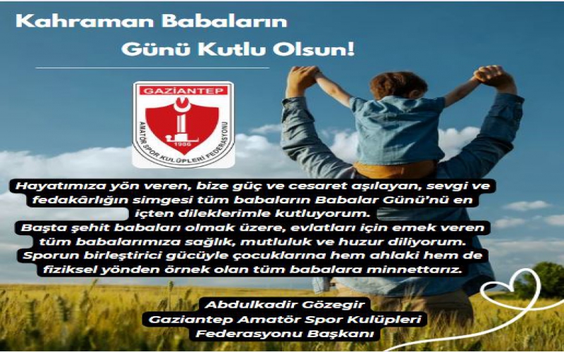 BABALAR GÜNÜNÜZ KUTLU OLSUN